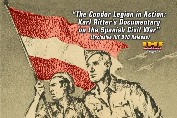 In Battle Versus the Enemy of the World: German Volunteers in Spain (digital quality, banned by the Allies — mostly Jewish ICD)