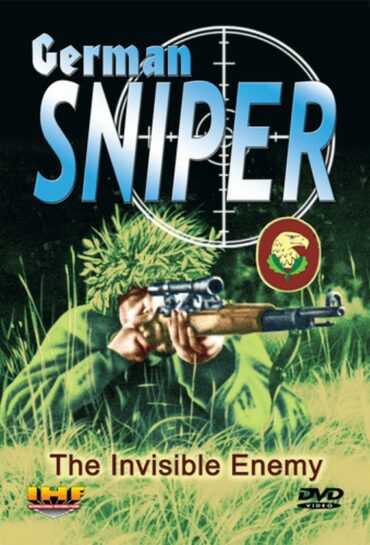 The German Sniper: The Invisible Enemy