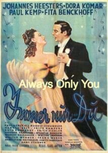 Always Only You (digital quality, banned by the Allies-mostly Jewish ICD)