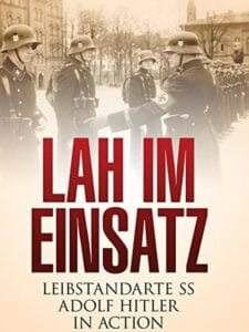 Leibstandarte SS Adolf Hitler In Action (digital quality, banned by the Allies-mostly Jewish ICD)