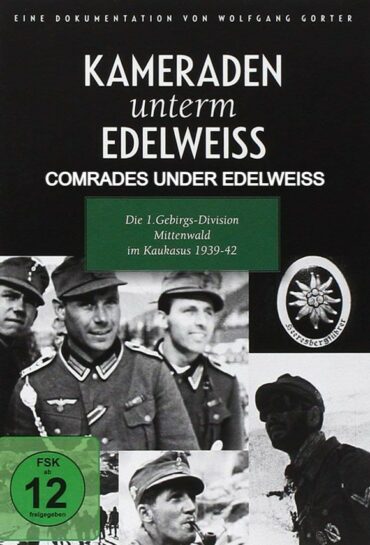 COMRADES UNDER EDELWEISS