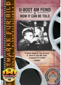 U-Boat Against The Enemy (digital quality, banned by the Allies-mostly Jewish ICD)