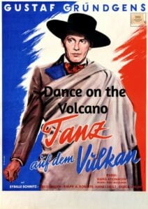 Dance on the Volcano (digital quality, banned by the Allies -mostly Jewish ICD)