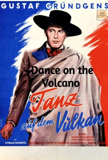 Dance on the Volcano