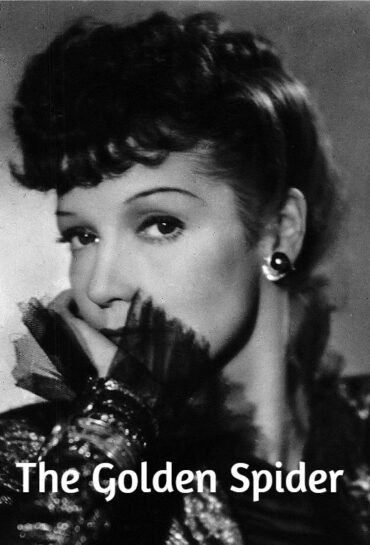 The Golden Spider (includes previously censored episodes)