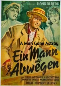 A Man Gone Astray (digital quality)