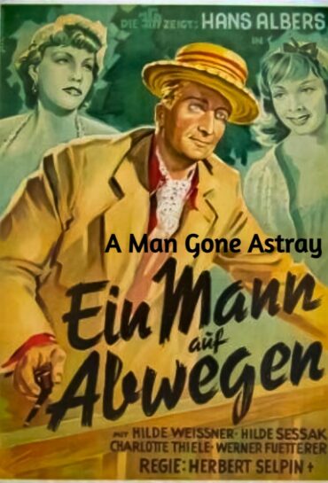 A Man Gone Astray (digital quality)