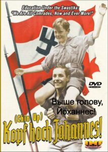 Выше голову, Йоханнес! (цифровое качество, запрещен союзниками (преимущественно еврейским ICD))