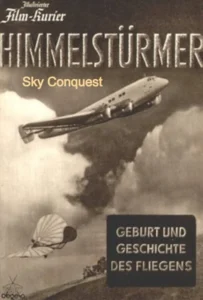 Sky Conquest (digital quality, banned by the Allies-mostly Jewish ICD)