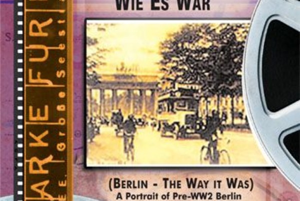 Berlin—As It Was (Symphony of a World City)