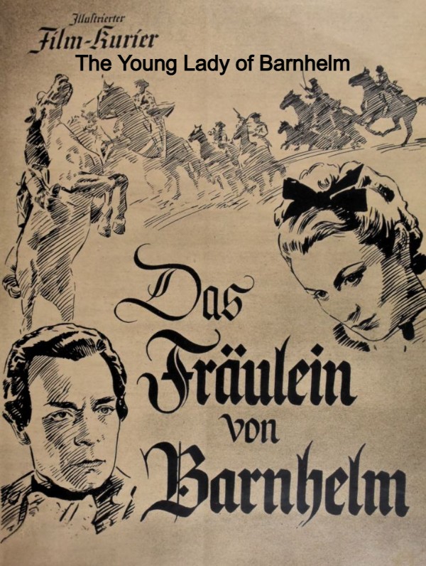 The Young Lady of Barnhelm (banned by the Allies – mostly Jewish ICD)